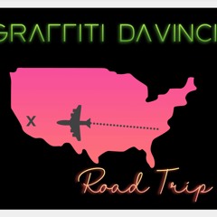 Graffiti DaVinci - 5 - Road Trip (prod By No30) UNCUT