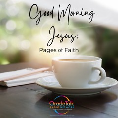 Good Morning Jesus  Pages Of Faith - Sept 30  2024