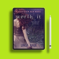 Worth It by Linda Kage. Gifted Copy [PDF]