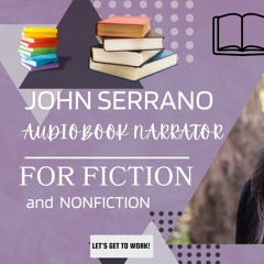 John Serrano Natural Voice Fiction Narration Sample
