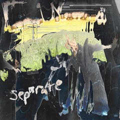 separate