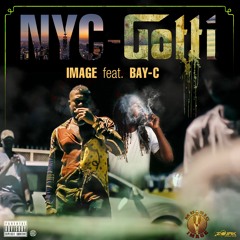 iMage ft. Bay-C - Nyc - Gotti