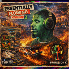 Essentially Flowing Volume 2.  FULL MIX