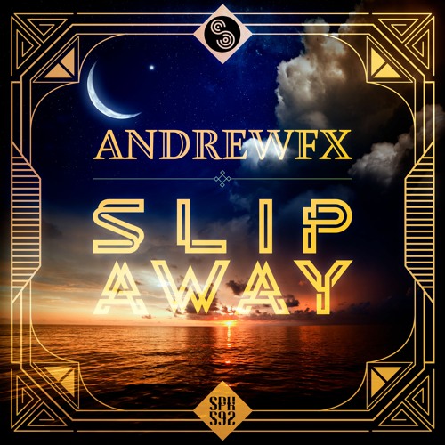 AndrewFx - Slip Away