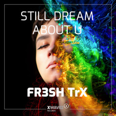 Still Dream About U (Radio-Edit)