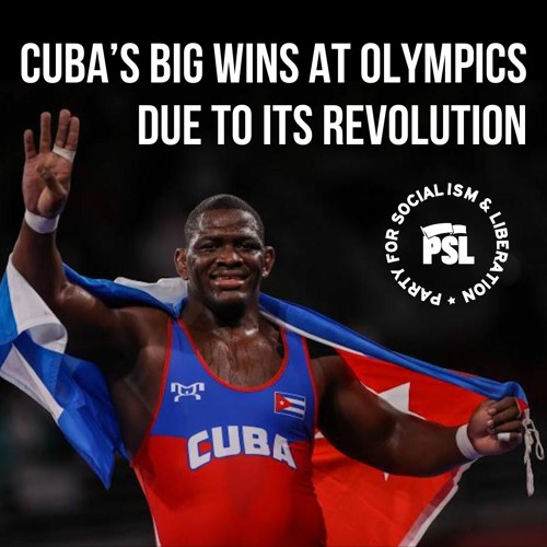 Cuba’s big wins at Olympics due to its revolution Liberation News