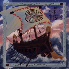 The Ship of Theseus Instrumental