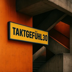 Taktgefühl30 Pt.02