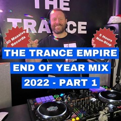 The Trance Empire 263 - 2022 End of Year Mix Part 1 - with Rodman