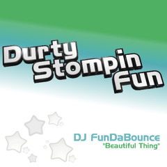 DJ FunDaBounce - Beautiful Thing
