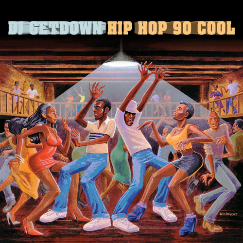 Stream La Mixtape Best Cool Hip-Hop from 90's by DJ GETDOWN