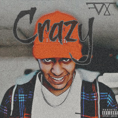 Crazy ( Prod.by Rikeluxx )