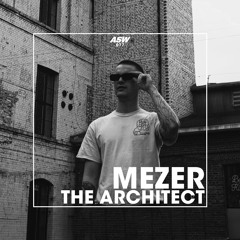 ASW Mix Series #077: Mezer The Architect [90s mix]