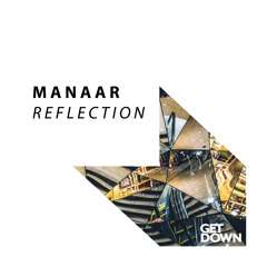 Manaar - Reflection [OUT NOW]