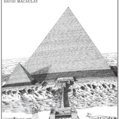 [Free] KINDLE 📮 Pyramid by  David MacAulay [KINDLE PDF EBOOK EPUB]