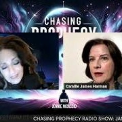 CHASING PROPHECY  JAN  23  2024 UFO UAP Discussion With Camille James Harman