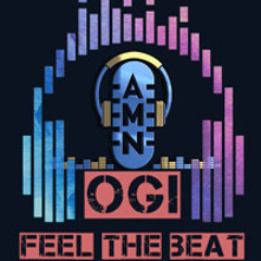 A.M.N Productions and OGI Feel the BEAT- Ogi Da OG (COLLAB)