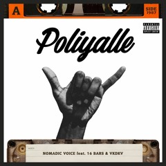 POLIYALE ft. 16bars & VKDKV