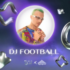 DJ Football - BAE PARTY TAKEOVER (Novembre 2023)