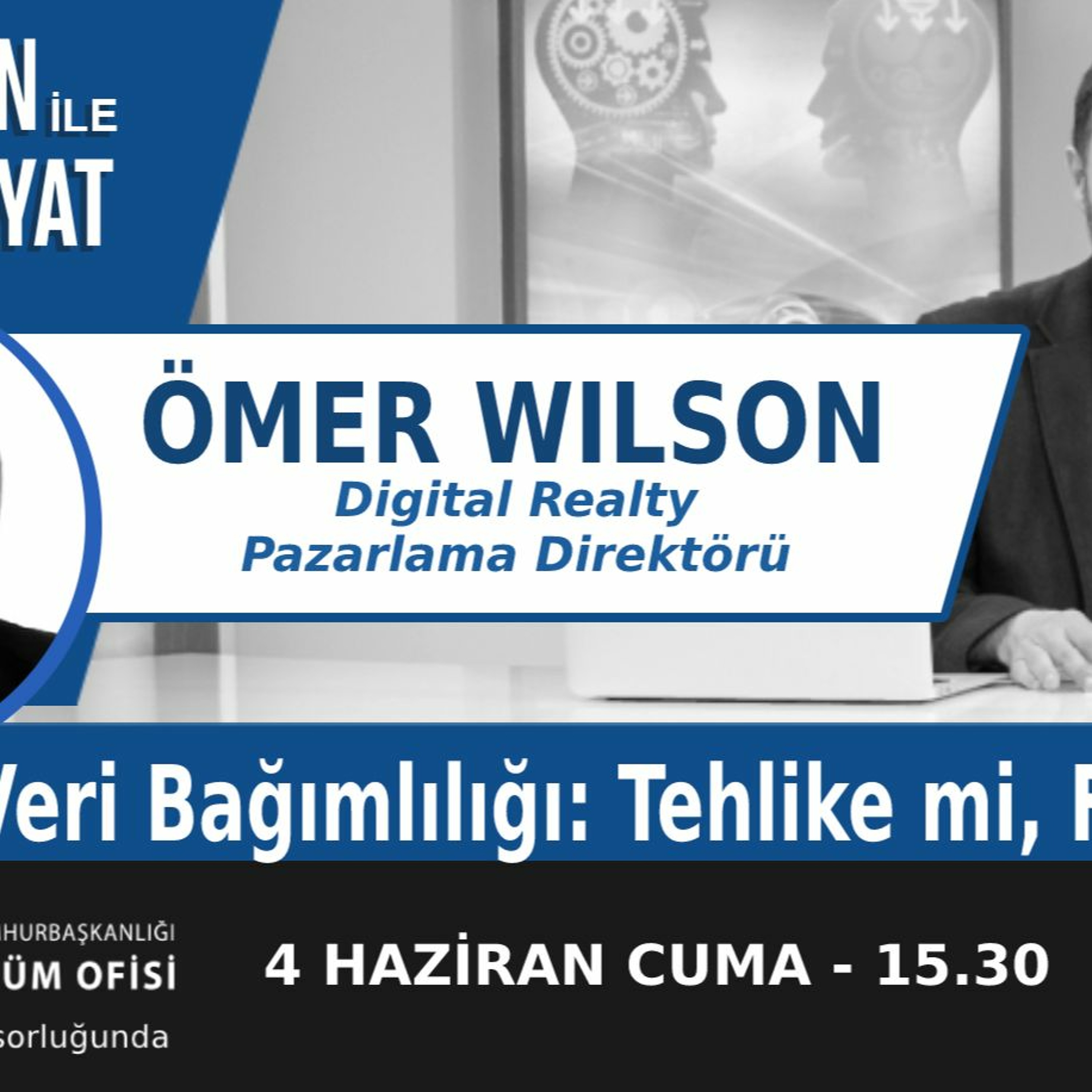 "Veri Bağımlılığı: Tehlike mi, Fırsat mı?" | Bölüm330 episode artwork