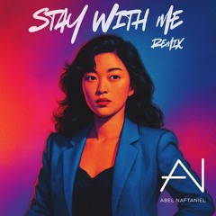 Stay with me