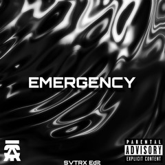 EMERGENCY - SVTRX Edit 2025