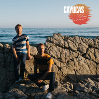 Cayucas - Yeah Yeah Yeah