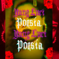 Yung Luci- Poesía