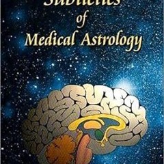 [Pdf]$$ Subtleties of Medical Astrology (Vedic Astrology Series) READ B.O.O.K. By  Dr. K S Char