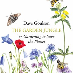 PDF✔️Download❤️ The Garden Jungle or Gardening to Save the Planet