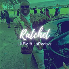 Keydook - Ratchet ft. Lafreelove