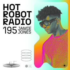 Hot Robot Radio 195