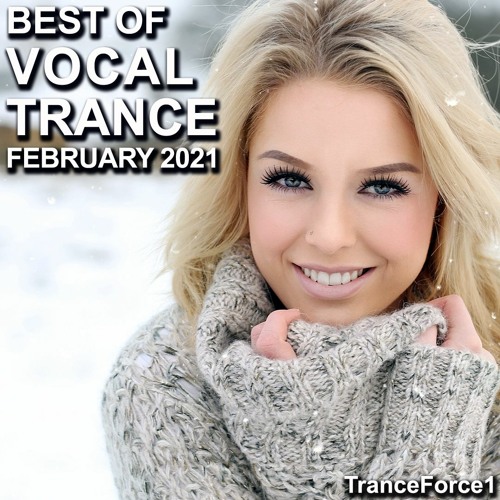 Best of Vocal Trance Mix (February 2021)