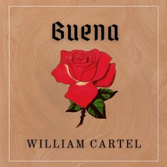 BUENA - WILLIAM CARTEL