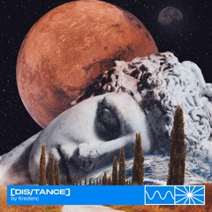 [dis/tance] 10/23 by Kredenc