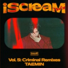 Taemin - Criminal - SUMIN Remix