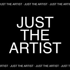 Just The Artist | Radio Show