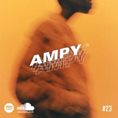 AMPY FM: Playlist #23