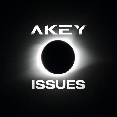 AKEY - ISSUES [FREE DOWNLOAD]