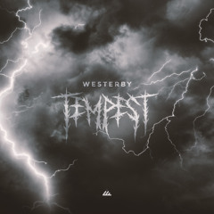Westerby - Tempest  (Original mix)