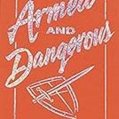 Get FREE B.o.o.k Armed and Dangerous (Inspirational Library (Hardcover))