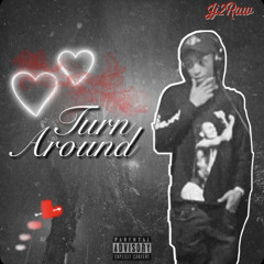 Turn Around (Prod. GPRE$CHER)