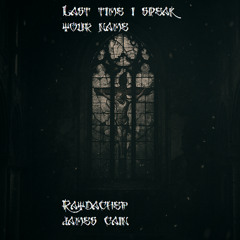 last time i speak your name