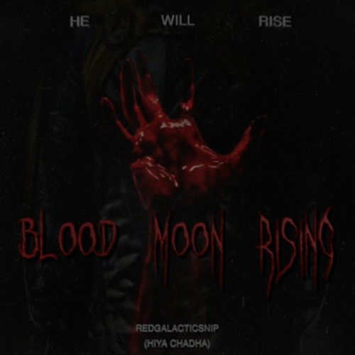 BLOOD MOON RISING