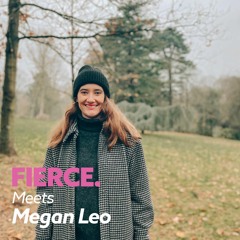 Megan Leo - We Are Fierce guest mix