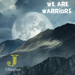 We are Warriors