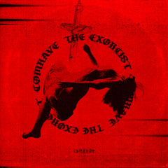 COMRAVE - The Exorcist