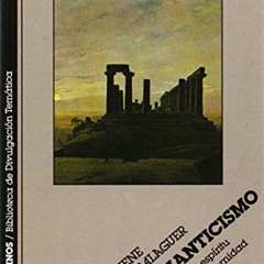 Read ❤️ PDF El romanticismo (Biblioteca de Divulgación Temática) (Spanish Edition) by  Menene