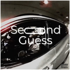Second Guess (Prod. XaeNeptune)