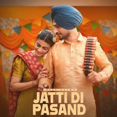 Jatti Di Pasand Deep Bajwa